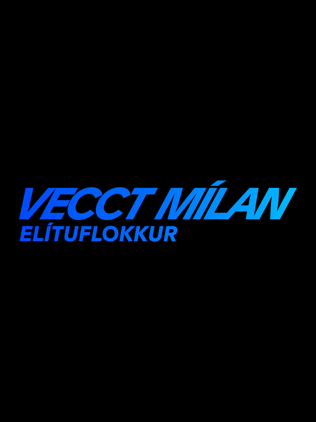 Vecct Mílan: miði í elítuflokk